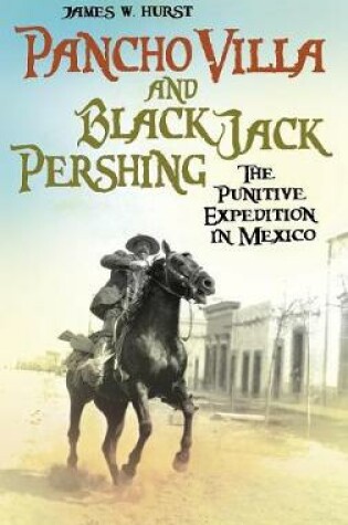 Cover of Pancho Villa and Black Jack Pershing