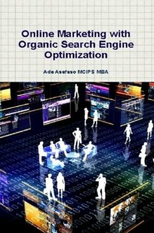 Cover of Online Marketing with Organic Search Engine Optimization