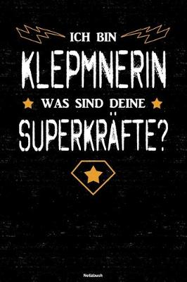 Book cover for Ich bin Klempnerin was sind deine Superkrafte? Notizbuch