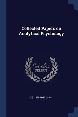 Book cover for Collected Papers on Analytical Psychology