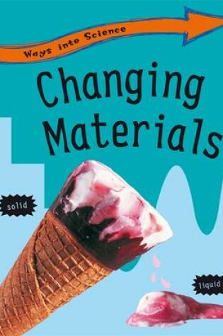 Cover of Changing Materials