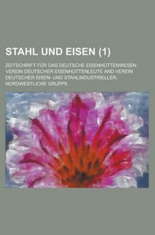 Cover of Stahl Und Eisen; Zeitschrift Fur Das Deutsche Eisenhuttenwesen (1 )