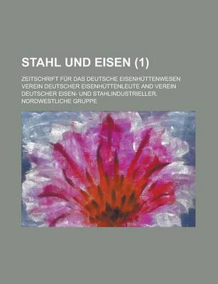 Book cover for Stahl Und Eisen; Zeitschrift Fur Das Deutsche Eisenhuttenwesen (1 )