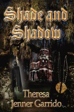 Cover of Shade and Shadow