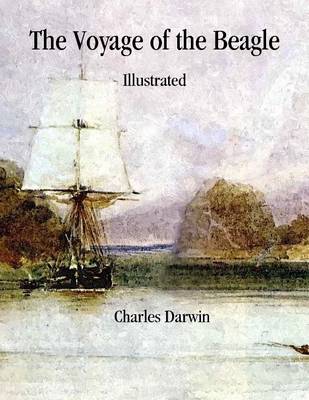Book cover for The Voyage of the Beagle: Illustrated