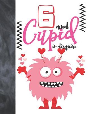 Book cover for 6 And Cupid In Disguise