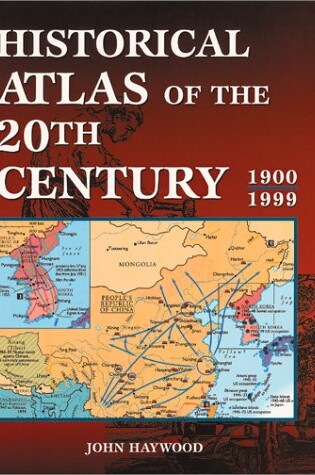 Cover of Historical Atlas of the 20th Century