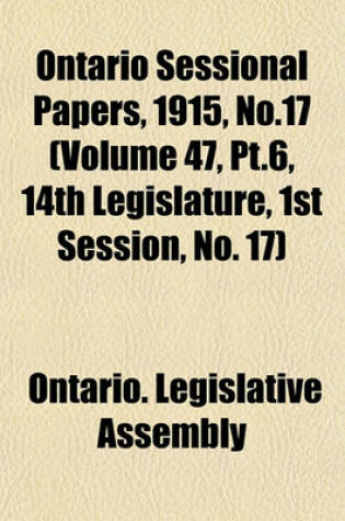 Cover of Ontario Sessional Papers, 1915, No.17