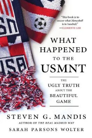 Cover of What Happened to the USMNT