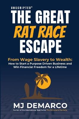 Book cover for Unscripted-The Greatv Rat Race Escape