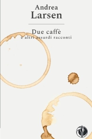 Cover of Due caffè