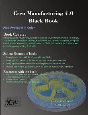 Book cover for Creo Manufacturing 4.0 Black Book