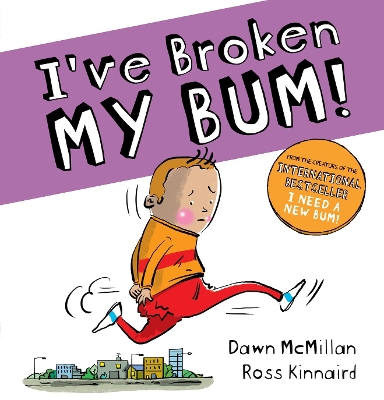 Book cover for I've Broken My Bum