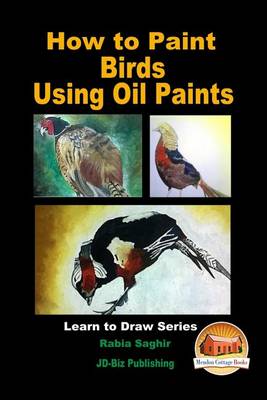 Book cover for How to Paint Birds Using Oil Paints