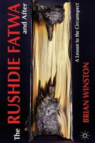 Cover of Rushdie Fatwa and After, The: A Lesson to the Circumspect