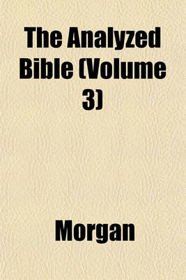 Book cover for The Analyzed Bible (Volume 3)