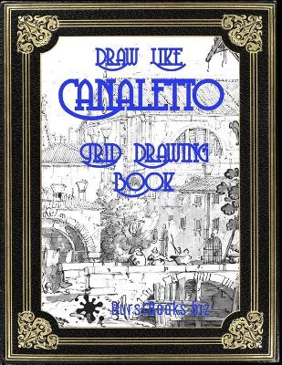 Book cover for Draw Like Canaletto