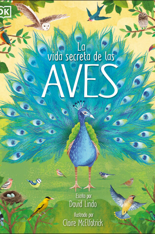 Cover of La vida secreta de las aves (The Extraordinary World of Birds)