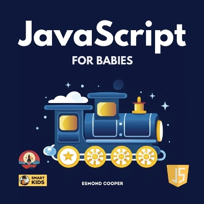 Book cover for JavaScript for Babies