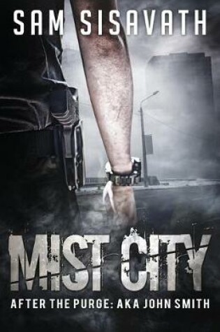 Cover of Mist City (After The Purge