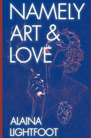 Cover of Namely Art and Love