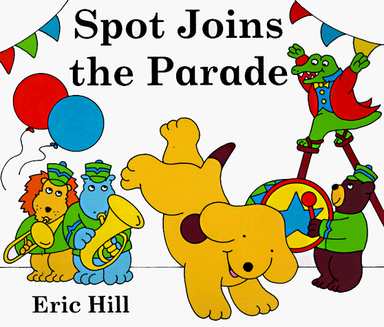 Book cover for Spot Joins the Parade
