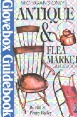 Cover of Michigan Antique & Flea Markets