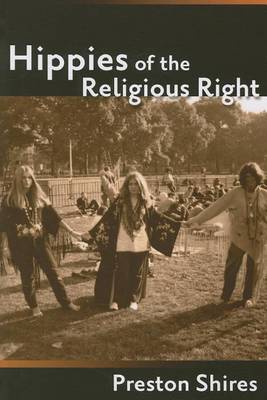 Book cover for Hippies of the Religious Right: From the Counterculture of Jerry Garcia to the Subculture of Jerry Falwell