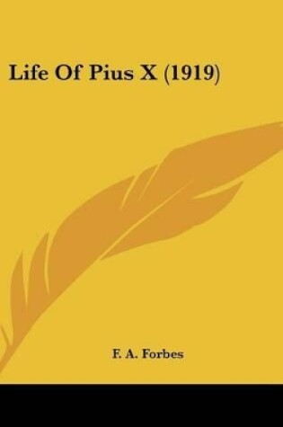 Cover of Life Of Pius X (1919)