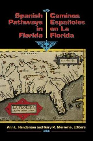 Cover of Spanish Pathways in Florida, 1492-1992
