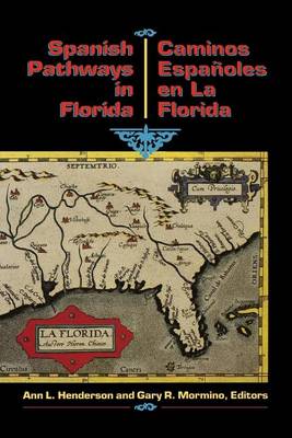 Book cover for Spanish Pathways in Florida, 1492-1992