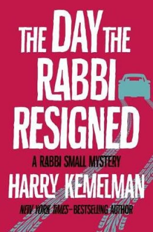 Cover of The Day the Rabbi Resigned