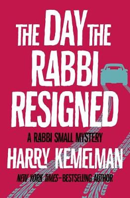 Book cover for The Day the Rabbi Resigned