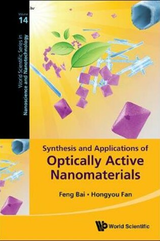 Cover of Synthesis And Applications Of Optically Active Nanomaterials