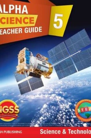 Cover of Alpha Science Grade 5 Teacher Guide A: Science & Technology + 1 Year Digital Access