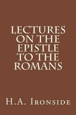 Cover of Lectures on the Epistle to the Romans