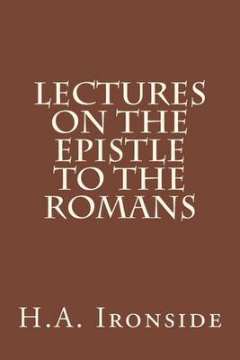 Book cover for Lectures on the Epistle to the Romans