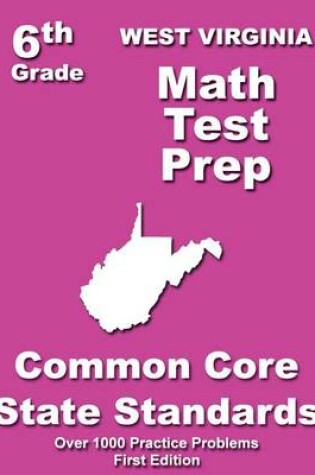 Cover of West Virginia 6th Grade Math Test Prep