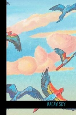 Cover of Macaw Sky