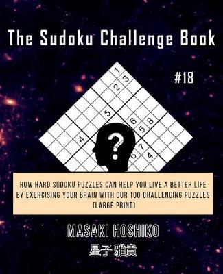 Book cover for The Sudoku Challenge Book #18