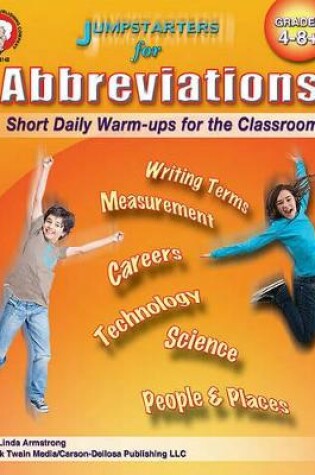 Cover of Jumpstarters for Abbreviations, Grades 4 - 12