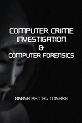 Cover of Computer Crime Investigation & Computer Forensics