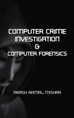 Book cover for Computer Crime Investigation & Computer Forensics