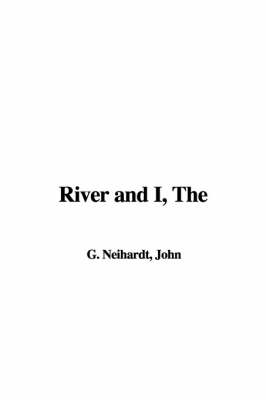 Cover of The River and I