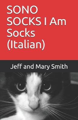 Cover of SONO SOCKS I Am Socks (Italian)