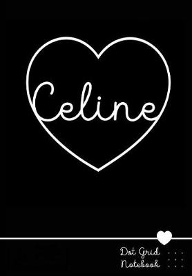 Book cover for Celine Dot Grid Notebook