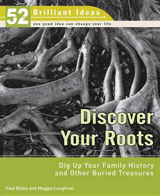 Book cover for Discover Your Roots (52 Brilliant Ideas)