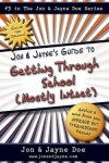 Book cover for Jon and Jayne's Guide to Getting Through School (Mostly Intact)
