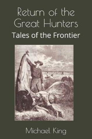 Cover of Return of the Great Hunters