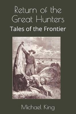 Book cover for Return of the Great Hunters